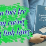 [Góc review sách] Ngắm tuổi trẻ quay cuồng trong tĩnh lặng - Một chút êm ả giữa thế gian vội vã